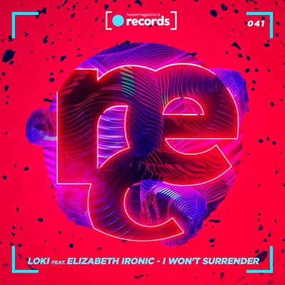 I Won't Surrender (feat. Elizabeth Ironic) - Single