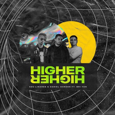 Higher (feat. Bri-Yan) - Single