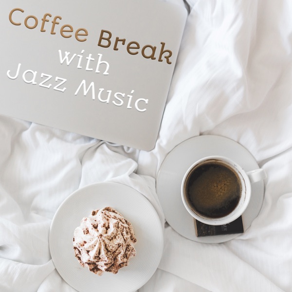 Coffee Break with Jazz Music: Instrumental Songs for Good Monday Morning, Lunch Time, Black Cafe Lounge Relaxation, Sweet & Mood Atmosphere