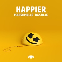 Happier-Marshmello & Bastille Happier-Marshmello & Bastille