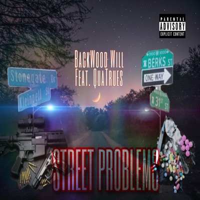 Street Problems (feat. QuaTrues) - Single
