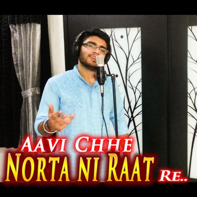 Aavi Chhe Norta Ni Raat Re - Single