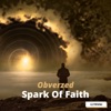 Obverzed - Spark of Faith (Extended Mix)