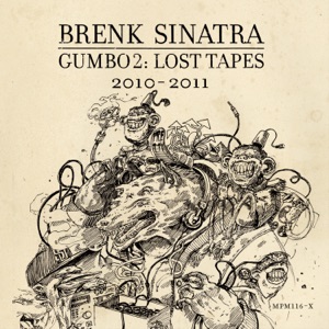 Gumbo 2: Lost Tapes (2010-2011)