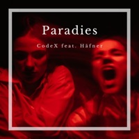 Paradies (feat. Häfner) - Single - CodeX