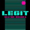 Legit - Wayne Braska lyrics