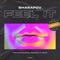 Feel It (Abriviatura IV Remix) - Sharapov lyrics