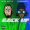 Back Up (feat. JuiseMoney) - Nico Hustle lyrics