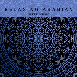 Relaxing Arabian Sleep Music - Middle Eastern Meditation Music for Stress Relief