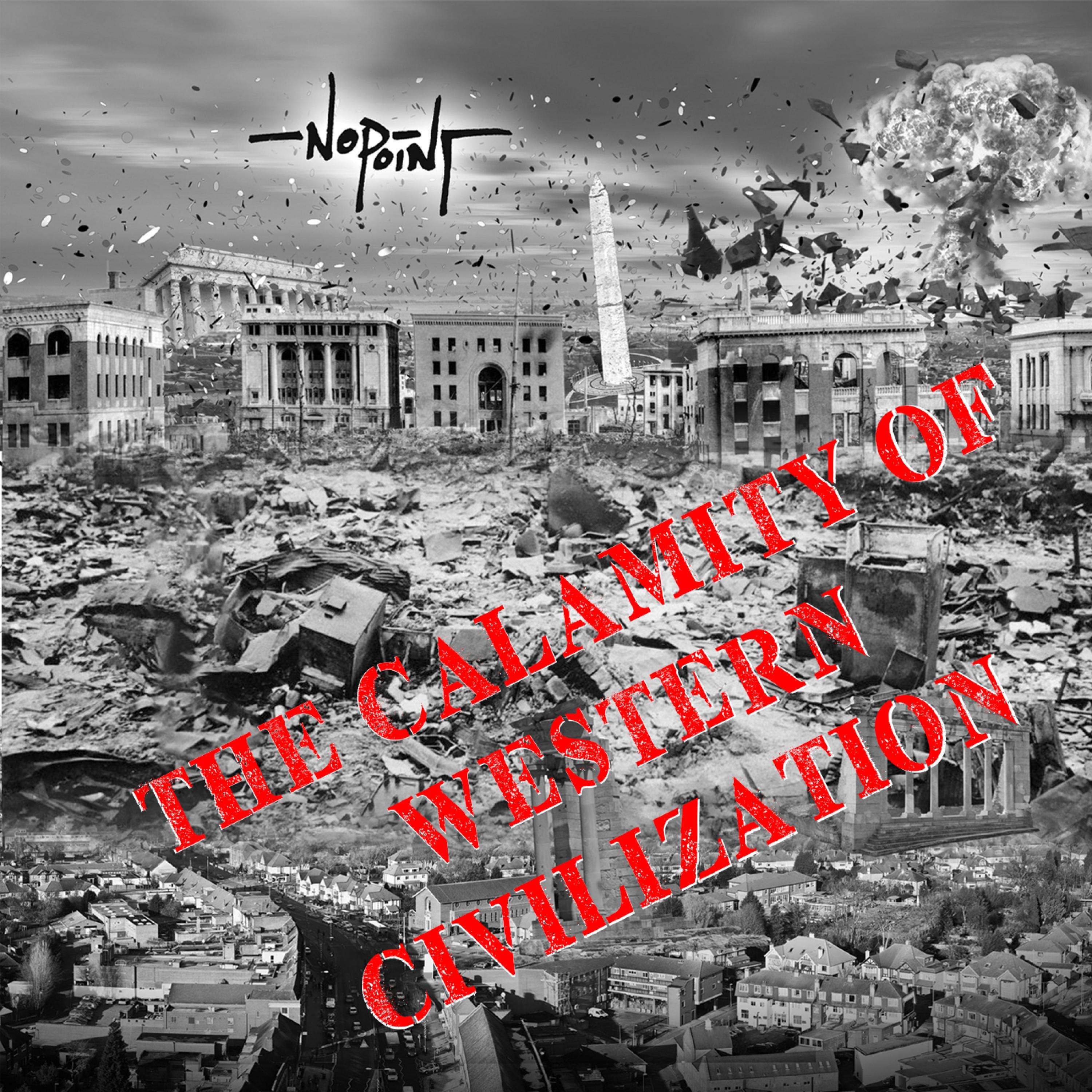 The Calamity of Western Civilization