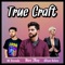 True Craft (feat. MC Bravado & Allison Balanc) - Marc 2ray lyrics