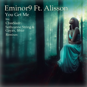 You Get Me (feat. Alisson) - Single