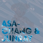 Asa Chang & Junray - Xylophone