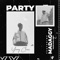 PARTY (feat. Young Chrii) - Madaggy lyrics