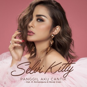 Chord Gitar Panggil Aku Cantik - Selvi Kitty