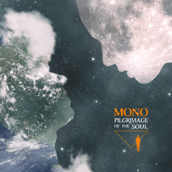 Pilgrimage of the Soul - MONO Cover Art