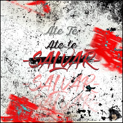 Até Te Salvar - Takemichi: Tokyo Revengers - Single
