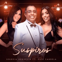 Suspiros (feat. Kate Candela) - Single - Segovia Orquesta