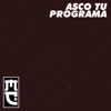 Asco tu programa amiga - Single, 2021