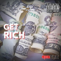 Get Rich (Freestyle) - Single - RedCyx
