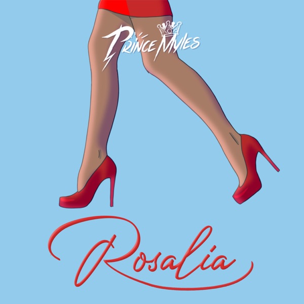 Rosalia - Single - Prince Myles