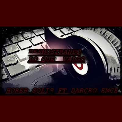 Demostrando lo que valgo (feat. Darkho) - Single