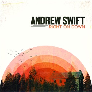 Andrew Swift - Right on Down - 排舞 编舞者