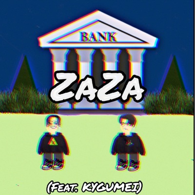 ZAZA (feat. KYGUMEI) - Single