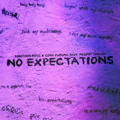 No Expectations (feat. Mickey Shiloh) - Single