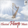 Ave Maria (Prelude from the Well-Tempered Klavier) - Classical Harp Music