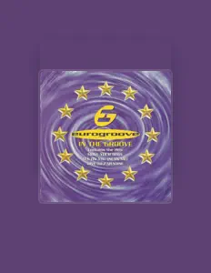 EUROGROOVEを聴いたり、ミュージックビデオを鑑賞したり、経歴やツアー日程などを確認したりしましょう！