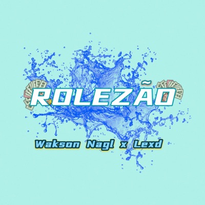 Rolezão - Single