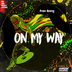 On My Way - Single