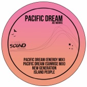 Joe Morris - Pacific Dream (Sunrise Mix)