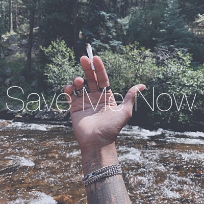 Save Me Now - Single
