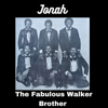 Jonah (Live Version) - Walker Brothers Of Athens GA