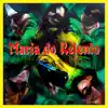Maria do Relento - Ritmo de Festa