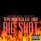 Big Shot (Heat) (feat. D. Loko) - Teph Montega lyrics