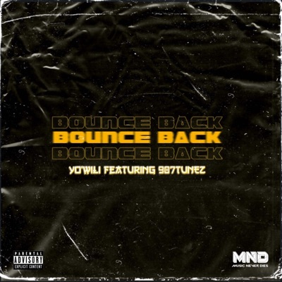 Bounce Back (feat. 907TUNEZ) - Single