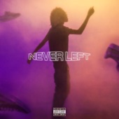 Never Left artwork