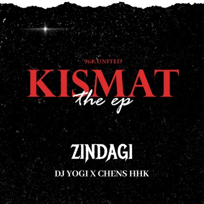 Zindagi (Kismat EP)