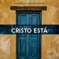 A Tu Puerta Cristo Está