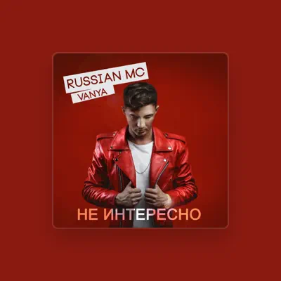 Listen to Vanya Russian MC, watch music videos, read bio, see tour dates & more!