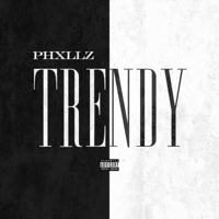 Trendy - Single - Phxllz