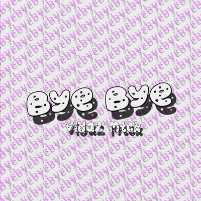 Bye Bye - Single