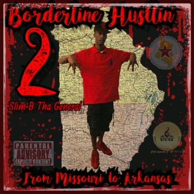 Borderline Hustlin' 2