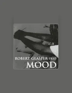 Listen to Robert Glasper Trio, watch music videos, read bio, see tour dates & more!