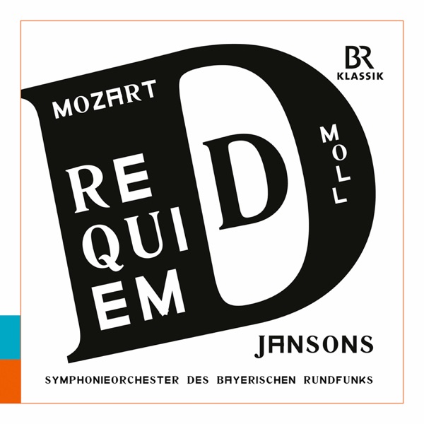 Mozart: Requiem in D Minor, K. 626 "Missa pro defunctis" (Completed by F.X. Süßmayr) [Live]