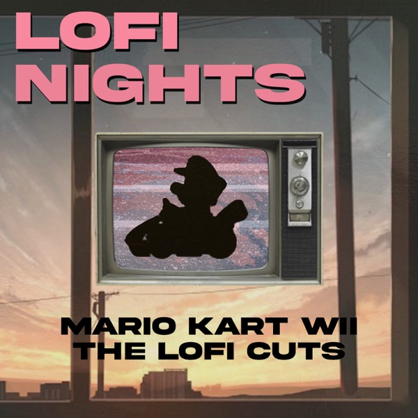 Moonview Highway (From "Mario Kart Wii") [Lofi Cut]