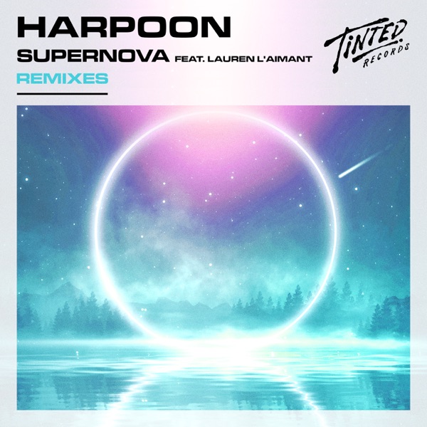 Supernova (feat. Lauren L'aimant) [Remixes] - EP